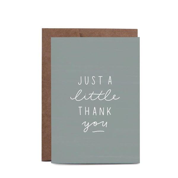 IN THE DAYLIGHT - A Little Thank You Greeting Card