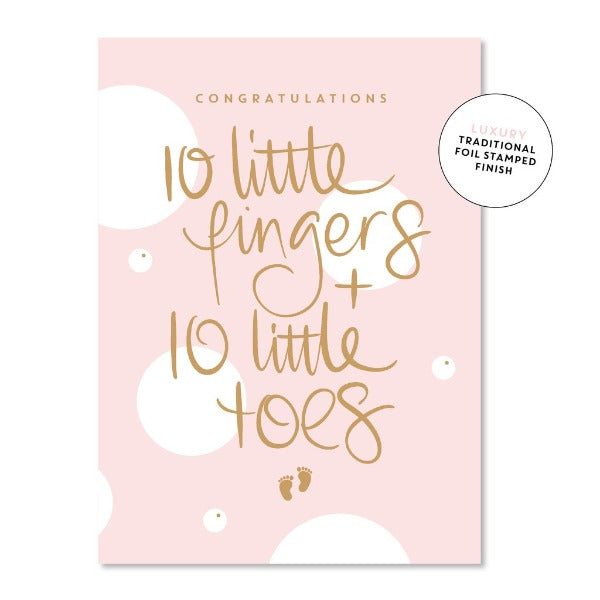 JUST SMITTEN CARDS 10 Fingers & Toes Baby Card